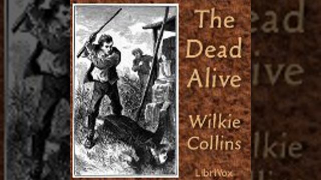 THE DEAD ALIVE by Wilkie Collins FULL AUDIOBOOK | Best Audiobooks смотреть онлайн