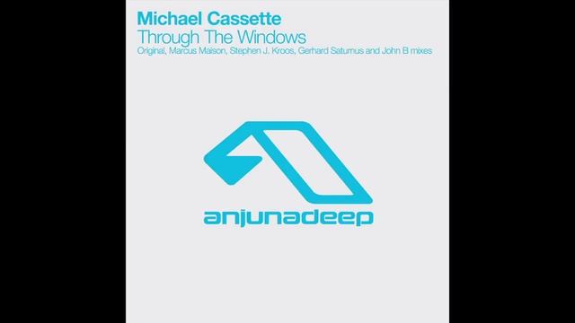 Michael Cassette - Through The Windows (Stephen J. Kroos Remix) смотреть онлайн