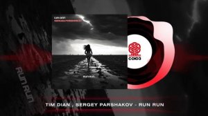 Tim Dian, Sergey Parshakov - Run Run (2024)