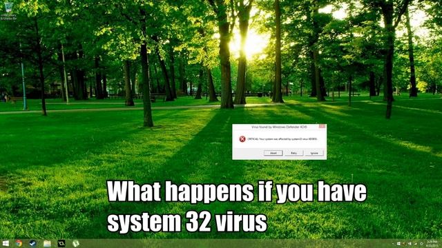 What happens to your computer if you have system32 virus? смотреть онлайн