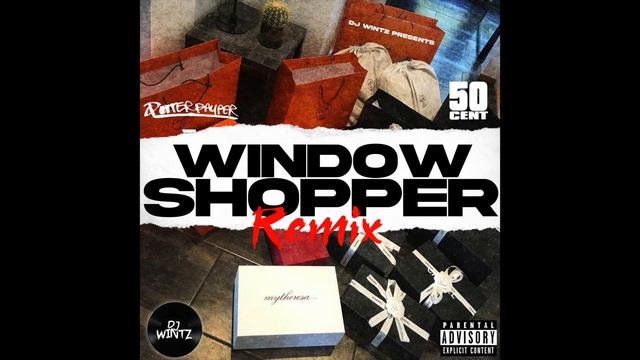 50 Cent ft Potter Payper - Window Shopper Freestye (Remix) DJ Wintz's Remixes| @djwintzuk смотреть онлайн