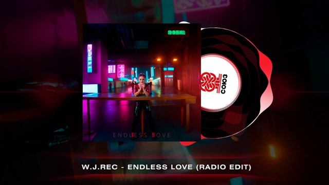 W.J.Rec - Endless Love (Radio Edit) (2024) смотреть онлайн