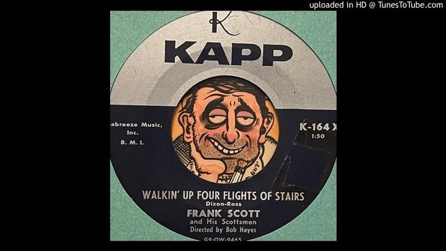 Frank Scott - Walkin' Up Four Flights of Stairs (Kapp) 1956 смотреть онлайн