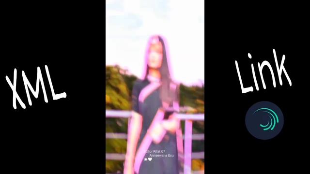 Alightmotion Xml File || Trend Xml ALIGHTMOTION ✨💥|| Xml File Alightmotiom смотреть онлайн