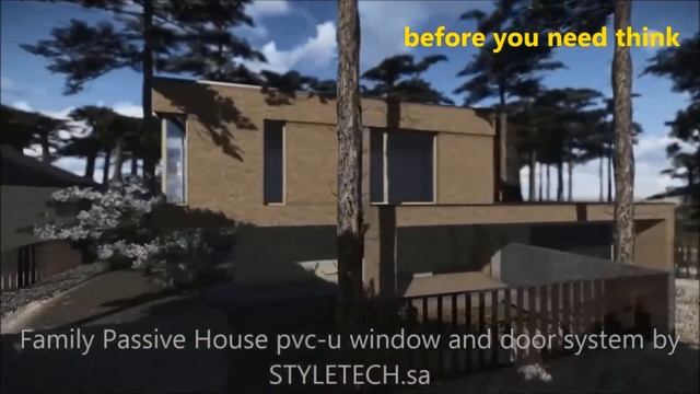 Family Passive House pvc u window and door system by STYLETECH sa смотреть онлайн