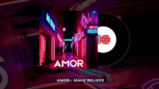 AMOR - Make Believe (2024) смотреть онлайн