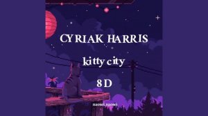 (8d) kitty city - cyriak