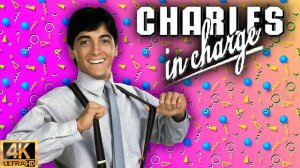 Чарльз в ответе / Charles in Charge (TV series) [Заставка 4K]
