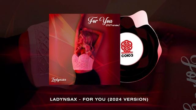 Ladynsax - For You (2024 Version) (2024) смотреть онлайн
