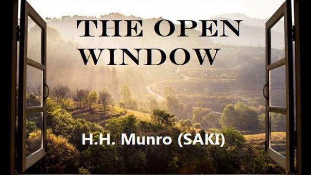 The Open Window by H.H. Munro(Saki)- Full Audiobook- Short Story- YouTube смотреть онлайн