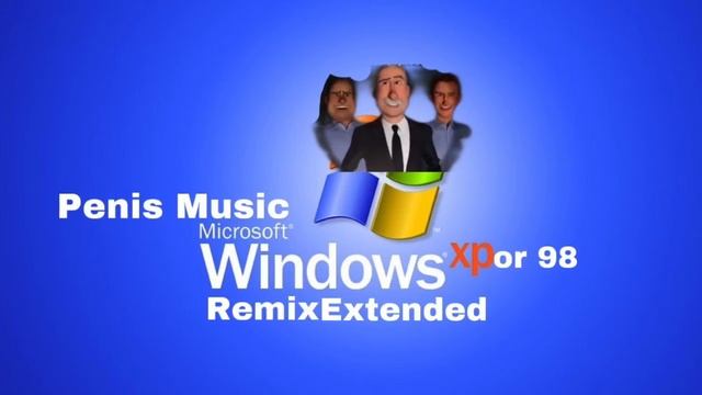 Penis Music Windows Xp or 98 Remix Extended смотреть онлайн