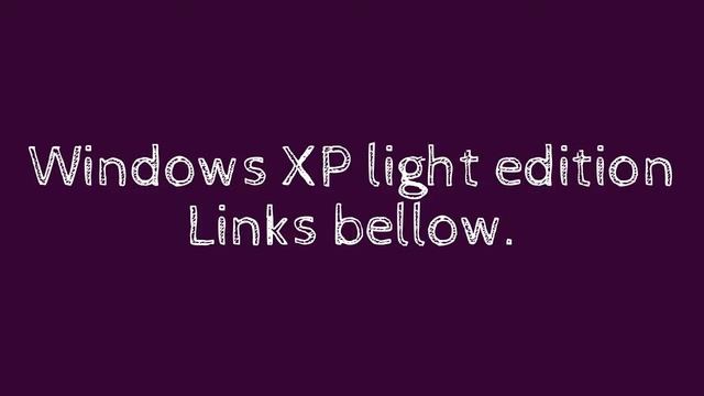 Windows XP light edition смотреть онлайн