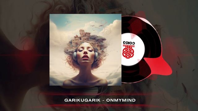 GarikUgarik - On my mind (2024) смотреть онлайн