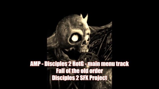 AMP - Disciples 2 - Fall of the old order смотреть онлайн