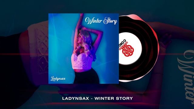 Ladynsax - Winter Story (2024) смотреть онлайн
