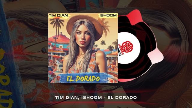 Tim Dian, ishoom - El Dorado (2024) смотреть онлайн