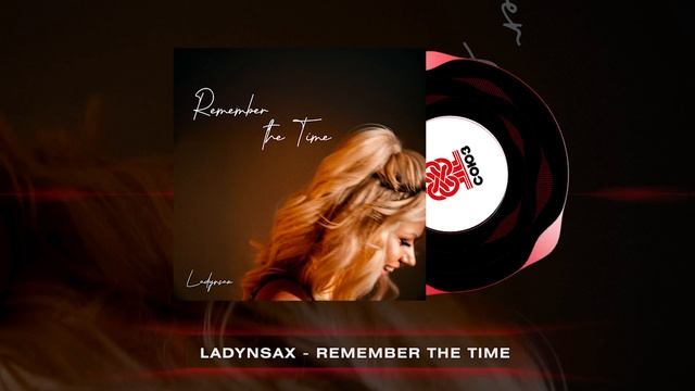 Ladynsax - Remember the Time (2024) смотреть онлайн