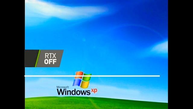 Windows xp rtx on vs rtx off смотреть онлайн