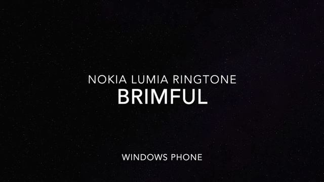 Nokia Lumia - Brimful (Windows Phone) смотреть онлайн