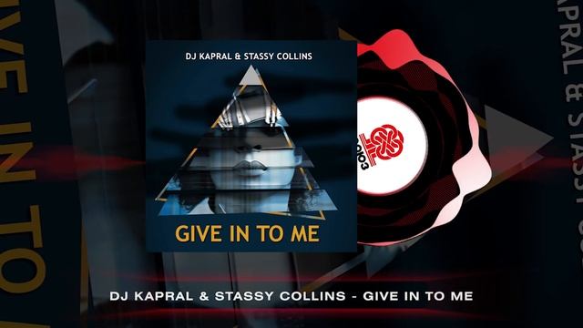 Dj Kapral, Stassy Collins - Give In to Me (2024) смотреть онлайн