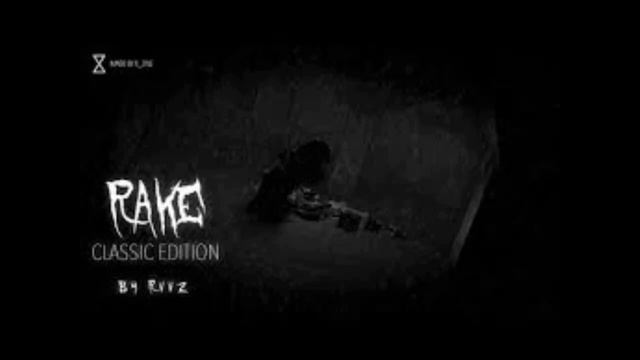 The Rake Classic Edition Ambience | zFranci_ смотреть онлайн