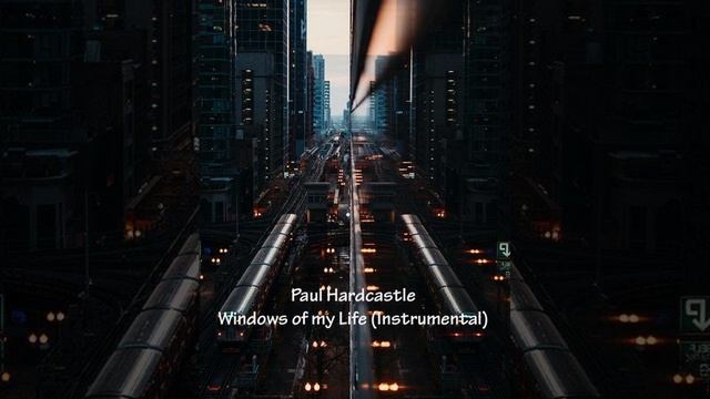 Paul Hardcastle Windows of my Life (Instrumental) смотреть онлайн