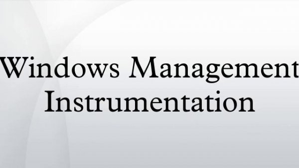 Windows Management Instrumentation