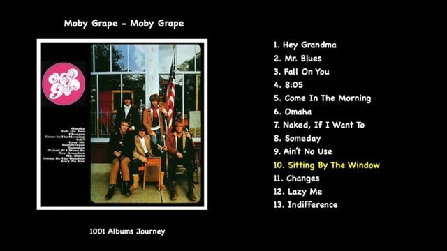 Moby Grape - Sitting By The Window смотреть онлайн