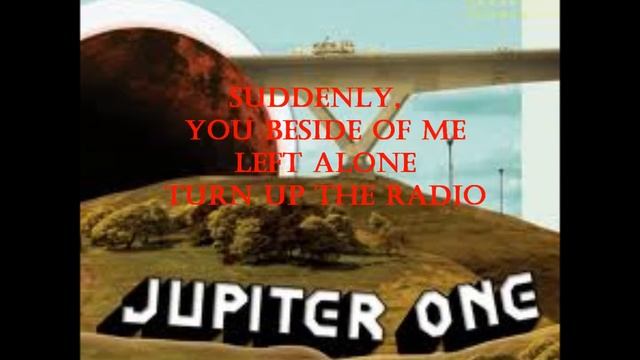Turn up the Radio - Jupiter One with Lyrics смотреть онлайн