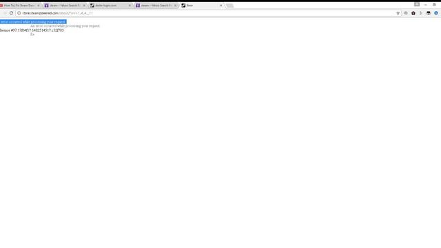 Steam (AN ERROR OCCURED WHILE PROCESSING YOUR REQUEST) HELP! смотреть онлайн