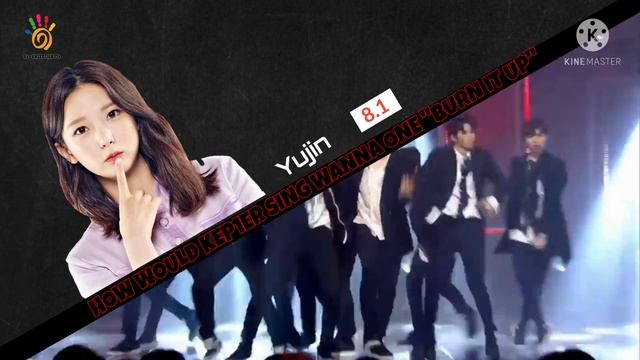 How would KEP1ER sing WANNA ONE "BURN IT UP"| Line Distribution смотреть онлайн