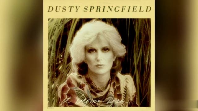 Dusty Springfield - I'd Rather Leave While I'm In Love смотреть онлайн