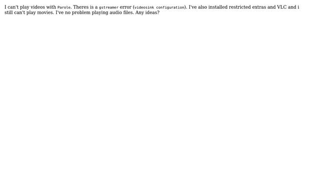 Ubuntu: Gstreamer videosink configuration error when playing videos with Parole смотреть онлайн