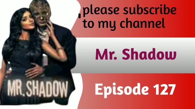 mr shadow episode 127 || pocket fm episode || all story pocket fm || episode mr shadow || смотреть онлайн