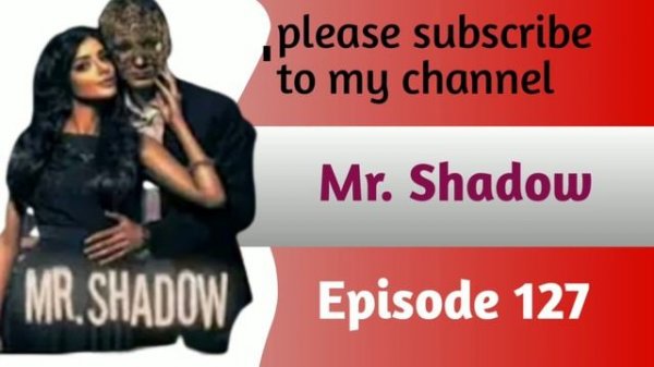 mr shadow episode 127 || pocket fm episode || all story pocket fm || episode mr shadow ||