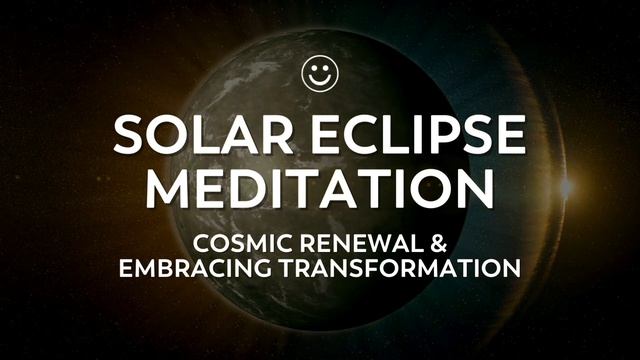 Total Solar Eclipse Transformational Meditation | Powerful 10 Minutes смотреть онлайн