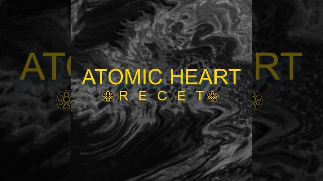 ATOMIC HEART (Instrumental)