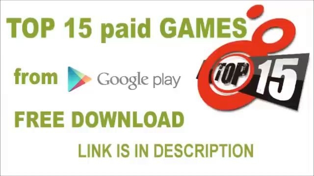 Top 15 Android paid games from Google play смотреть онлайн