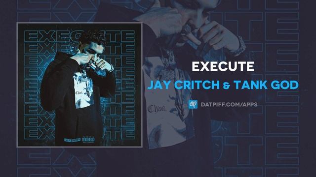 Jay Critch & Tank God - Execute (AUDIO) смотреть онлайн