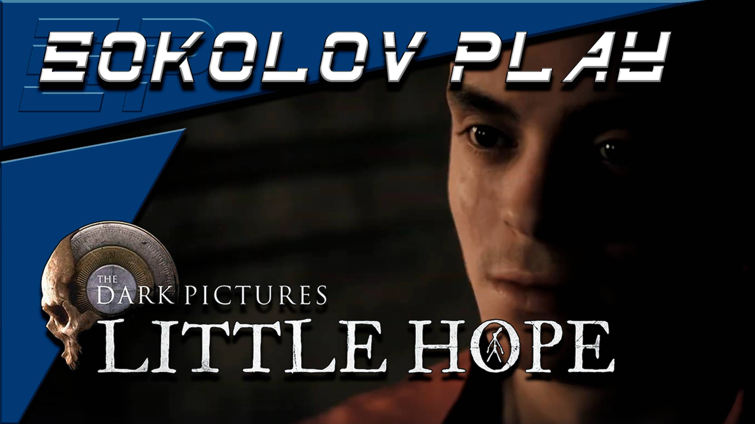 THE DARK PICTURES ANTHOLOGY LITTLE HOPE ЧАСТЬ 10 смотреть онлайн