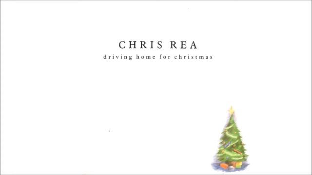 Chris Rea / Driving Home for Christmas смотреть онлайн
