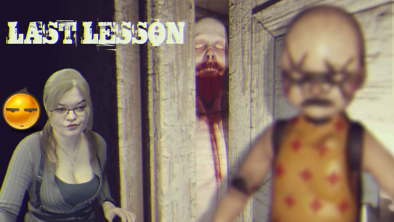 Last Lesson (прохождение) смотреть онлайн