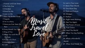 Music Travel Love Best Songs Compilation