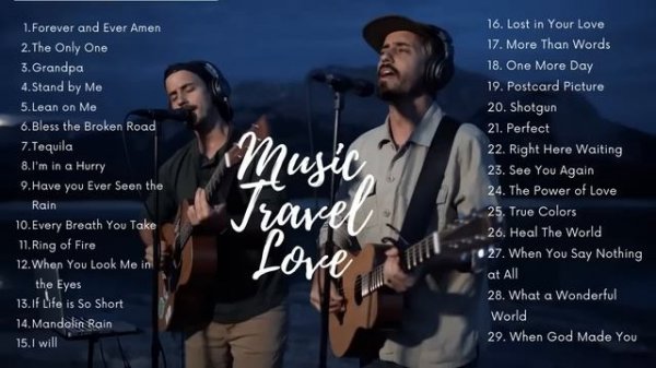 Music Travel Love Best Songs Compilation