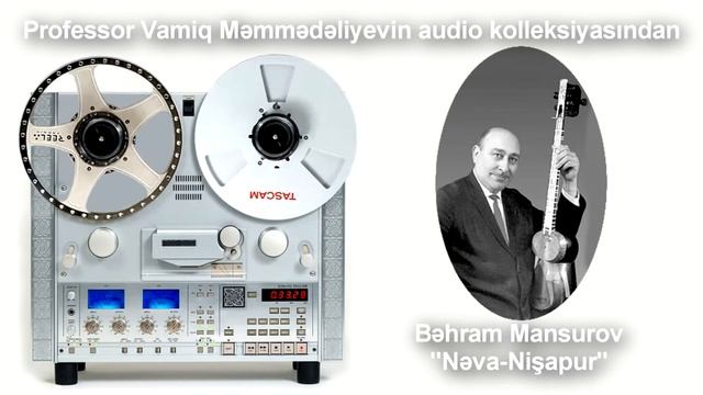 Bəhram Mansurov Nəva Nişapur смотреть онлайн