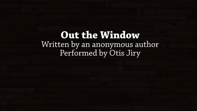 Out the Window — Funny Hilarious Story (feat. Morgan Freeman soundalike Otis Jiry) смотреть онлайн