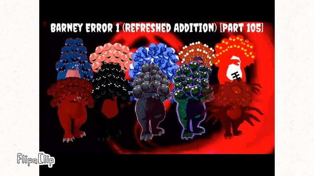 Thumbnails For Barney Error 1 (Refreshed Addition) Parts 101-109 смотреть онлайн