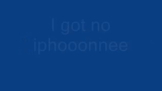 I got no iphone lyrics. смотреть онлайн