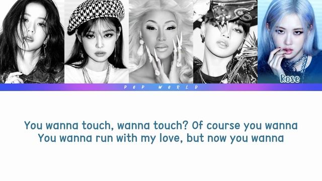 BLACKPINK, Cardi B - Bet You Wanna (LYRICS) [Color Coded] смотреть онлайн