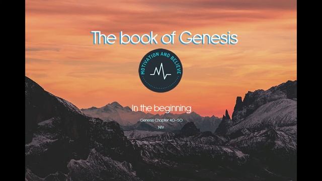 The book of Genesis chapters 40 to 50 смотреть онлайн
